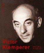 Cover of: Victor Klemperer: ein Leben in Bildern