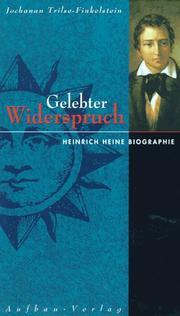 Cover of: Gelebter Widerspruch: Heinrich Heine Biographie