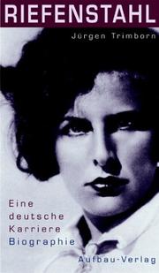 Cover of: Riefenstahl: eine deutsche Karriere : Biographie