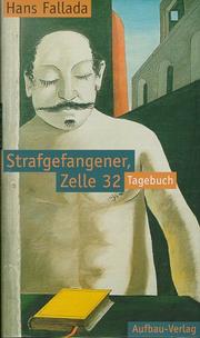 Cover of: Strafgefangener, Zelle 32: Tagebuch 22. Juni-2. September 1924