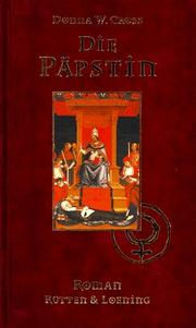 Cover of: Die Päpstin. Geschenkausgabe. by Donna Woolfolk Cross