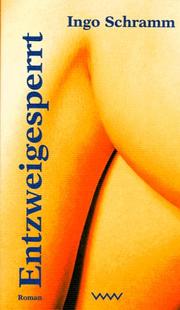 Cover of: Entzweigesperrt: Roman