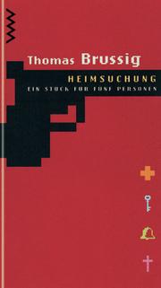 Cover of: Heimsuchung: Schauspiel für fünf Personen