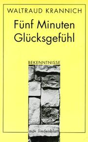 Cover of: Fünf Minuten Glücksgefühl: Bekenntnisse ostdeutscher Frauen