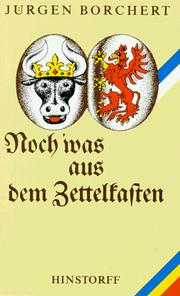 Cover of: Noch 'was aus dem Zettelkasten: Betrachtungen und Erwägungen