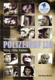 Cover of: Polizeiruf 110: Filme, Fälle, Fakten