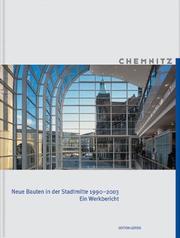 Cover of: Chemnitz: neue Bauten in der Stadtmitte 1990-2003 : ein Werkbericht