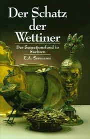 Cover of: Der Schatz der Wettiner by Georg Kretschmann