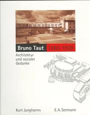 Cover of: Bruno Taut, 1880-1938 by Kurt Junghanns