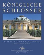 Cover of: Königliche Schlösser in Berlin und Brandenburg =: Royal palaces in Berlin and Brandenburg