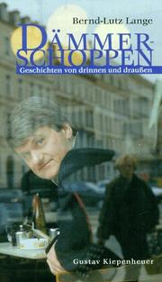Cover of: Dämmerschoppen by Bernd-Lutz Lange