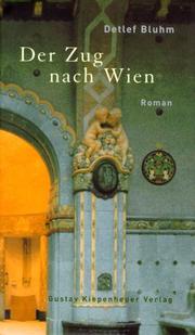 Cover of: Der Zug nach Wien: Roman