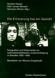 Cover of: Die Erinnerung hat ein Gesicht by Norbert Haase