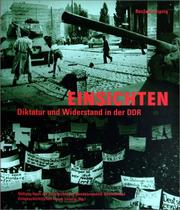 Cover of: Einsichten: Diktatur und Widerstand in der DDR