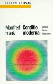 Cover of: Conditio moderna: Essays, Reden, Programm
