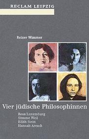 Cover of: Vier jüdische Philosophinnen. Rosa Luxemburg, Simone Weil, Edith Stein, Hannah Arendt.