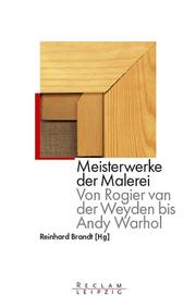Cover of: Meisterwerke der Malerei by herausgegeben von Reinhard Brandt.