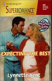 Cover of: Expecting the Best: 9 Months Later (Harlequin Superromance No. 868)