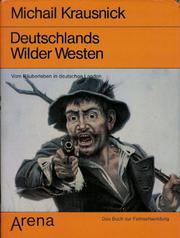 Cover of: Deutschlands Wilder Westen: vom Räuberleben in deutschen Landen