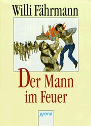 Cover of: Der Mann im Feuer