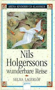 Cover of: Nils Holgerssons wunderbare Reise.