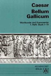 Cover of: Bellum Gallicum. Wortkunde und Kommentar. Heft 1, Buch I - IV. (Lernmaterialien)