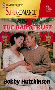 Cover of: The Baby Trust: By the Year 2000: Baby (Harlequin Superromance No. 876)