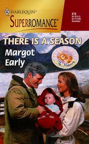 Cover of: There Is a Season by Margot Early