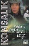 Cover of: Natalia, Ein Madchen Aus Der Taiga by Heinz Gunther Konsalik