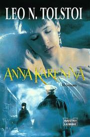 Cover of: Anna Karenina. by Лев Толстой