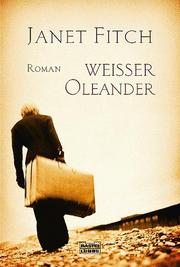Cover of: Weisser Oleander by Fitch, Janet