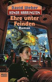 Cover of: Ehre unter Feinden by David Weber