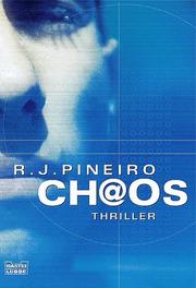 Cover of: Chaos. Thriller. by R. J. Pineiro, Karin Meddekis