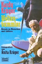 Cover of: Weltenbummler. Reisen zu Menschen und Göttern. ( Sachbuch).