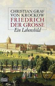 Cover of: Friedrich der Große. Ein Lebensbild.