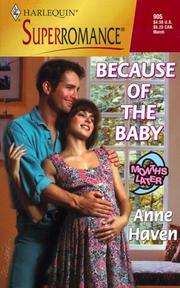 Cover of: Because of the Baby by Anne Haven