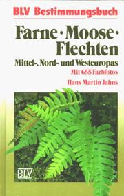 Cover of: Farne, Moose, Flechten Mittel-, Nord- und Westeuropas.