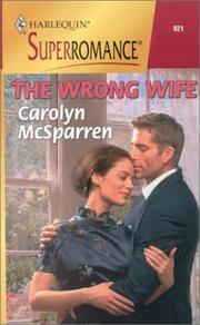 Cover of: The Wrong Wife by Carolyn McSparren