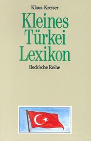 Cover of: Kleines Türkei-Lexikon: Wissenwertes über Land und Leute