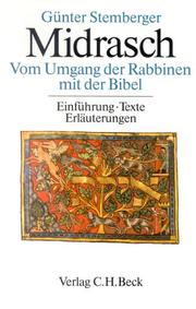 Cover of: Midrasch: vom Umgang der Rabbinen mit der Bibel : Einführung, Texte, Erläuterungen