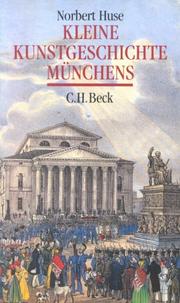 Cover of: Kleine Kunstgeschichte Münchens