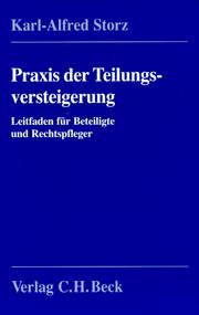 Cover of: Praxis der Teilungsversteigerung by Karl-Alfred Storz