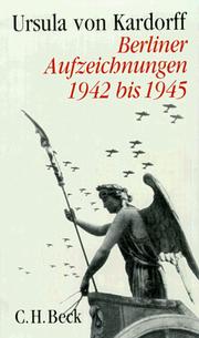 Cover of: Berliner Aufzeichnungen, 1942-1945