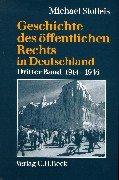 Cover of: Geschichte des öffentlichen Rechts in Deutschland, Bd.3, Staatsrechtswissenschaft und Verwaltungsrechtswissenschaft in Republik und Diktatur 1914-1945