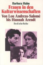 Cover of: Frauen in den Kulturwissenschaften: von Lou Andreas-Salomé bis Hannah Arendt