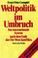 Cover of: Weltpolitik im Umbruch