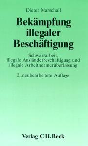 Cover of: Bekämpfung illegaler Beschäftigung: Schwarzarbeit, illegale Ausländerbeschäftigung und illegale Arbeitnehmerüberlassung