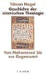 Cover of: Geschichte der islamischen Theologie: von Mohammed bis zur Gegenwart