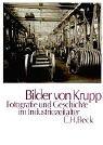 Cover of: Bilder von Krupp: Fotografie und Geschichte im Industriezeitalter