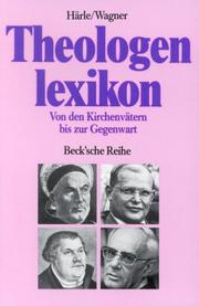 Cover of: Theologenlexikon by herausgegeben von Wilfried Härle und Harald Wagner.
